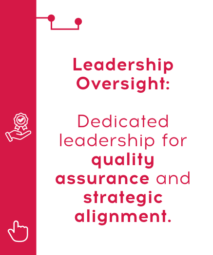 Red feature card with a quality assurance badge icon and text Leadership Oversight: Dedicated leadership for quality assurance and strategic alignment.