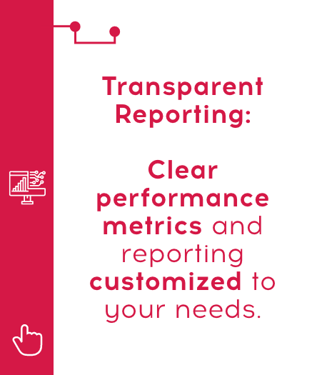 Red feature card with a computer monitor and analytics chart icon, reading "Transparent Reporting: Clear performance metrics and reporting customized to your needs."